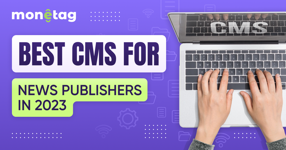 Best CMS for news websites in 2023