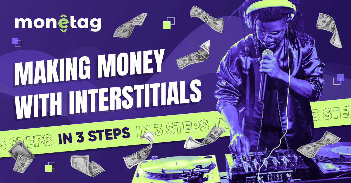 How Monetize Interstitials