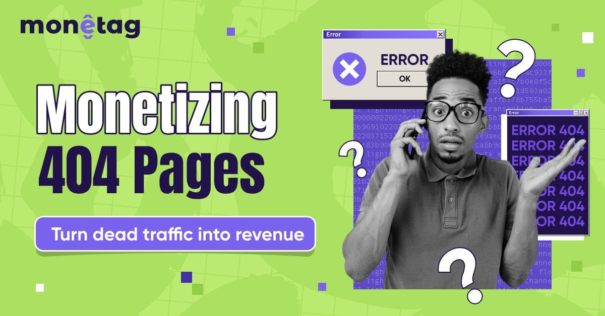 Monetag - monetize 404 pages and dropped domains into a revenue funnel