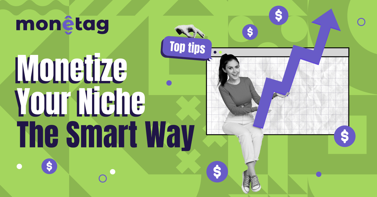 Monetag - monetize niche strategies for publishers aiming to scale revenue in 2026