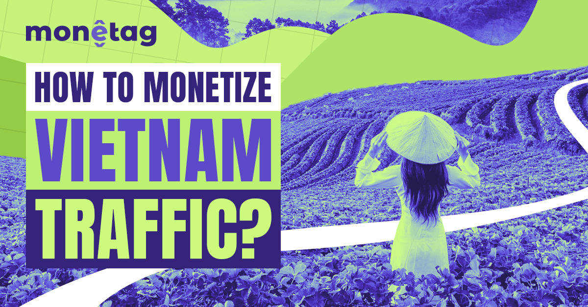 Monetag - Monetize Vietnamese Traffic quick GEO guide overview