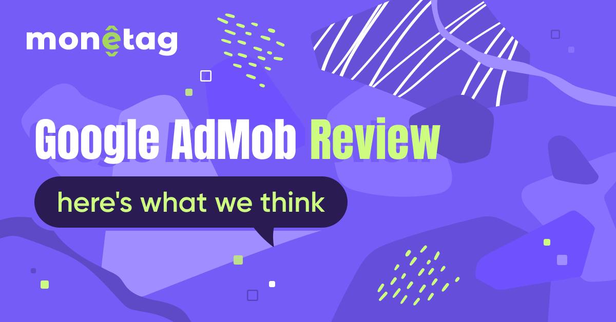 Monetag - Google AdMob review how it works benefits